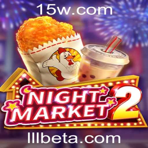 Descubra a Emoção de NightMarket2: O Jogo de Estratégia e Sorte da LLLbet