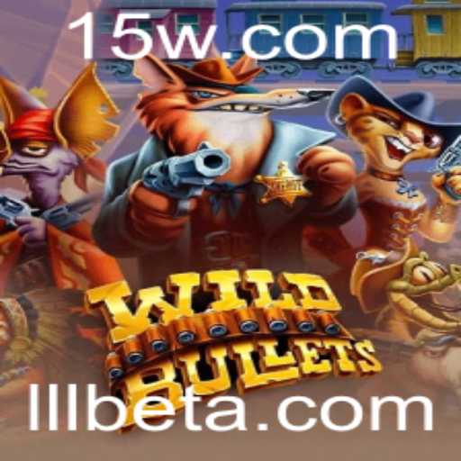 WildBullets: Descubra o Fascinante Mundo do Jogo com LLLbet
